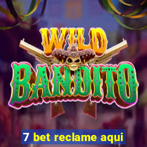 7 bet reclame aqui